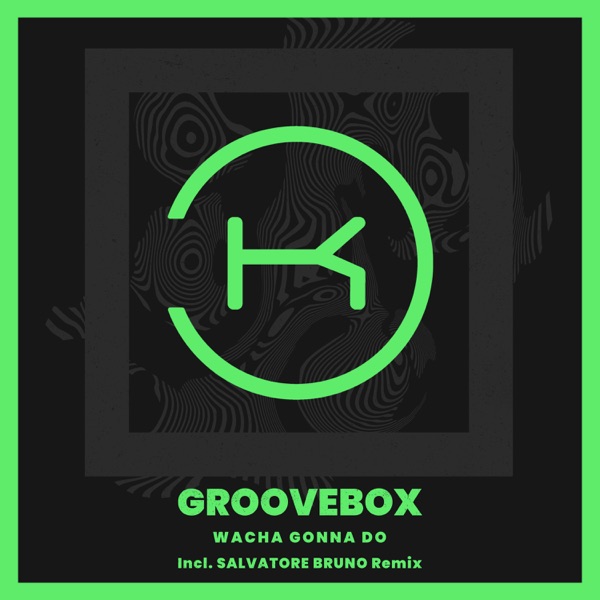 Wacha Gonna Do - Single