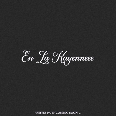 EN LA KAYENNEEE - Single