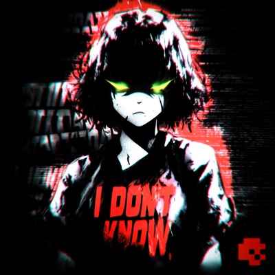 I Don't Know - Single