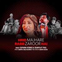 Hrid Majhare Rabb Zaroor Hai - Single - Suparna Biswas & Soumyajit Paul