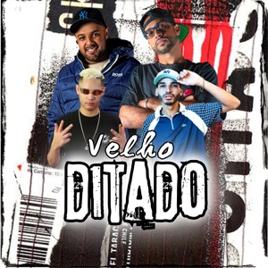 Velho Ditado (feat. DJ Juninho da Vs & DJ JUUKA OFC)