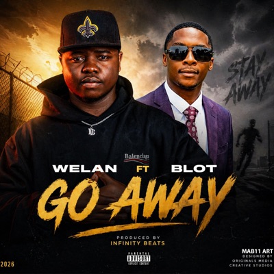 Welan music - Go away (feat. Blot)