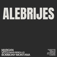 Alebrijes - Mxrgxn, Vito (David Rebollo) & Bombony Montana