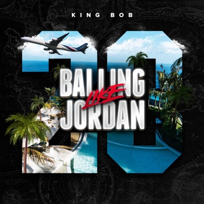 Ballin' Like Jordan - Single