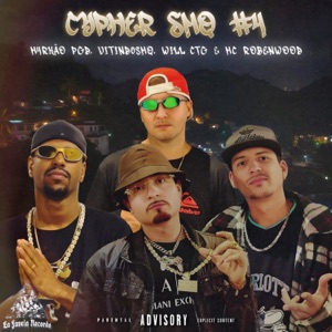 Cypher Smq #4 (feat. VitinDoSMQ, Will CTG & Mc Robenwood)