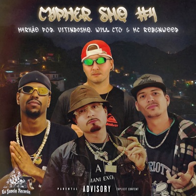 Cypher Smq #4 (feat. VitinDoSMQ, Will CTG & Mc Robenwood) - Single