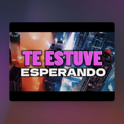 TE ESTUVE ESPERANDO - Single