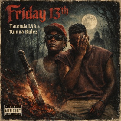 Friday 13th (feat. Runna Rulez) - Single