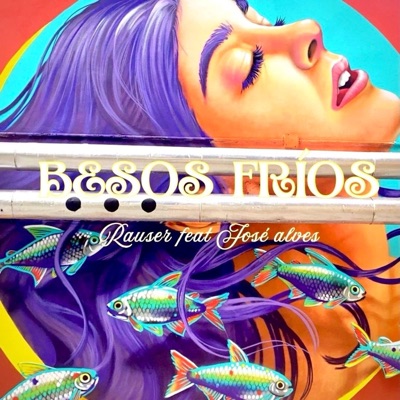Besos fríos (feat. José Alves) - Single