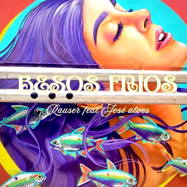 Besos fríos (feat. José Alves)
