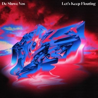 Let's Keep Floating - Single - De Sluwe Vos