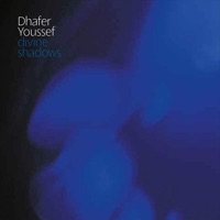 Divine Shadows - Dhafer Youssef