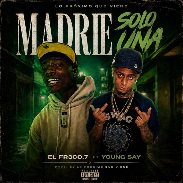 Madre Solo Una (feat. Young Say)