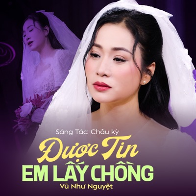 Được Tin Em Lấy Chồng - Single