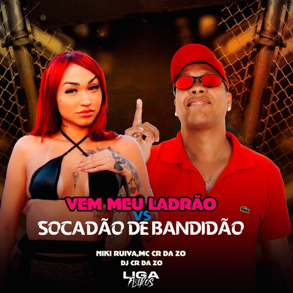 Cover of Vem Meu Ladrão Vs Socadão de Bandidão - Single