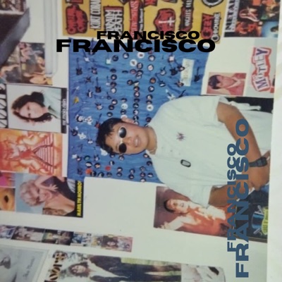 Francisco (feat. Cero88k & Lxxp) - Single