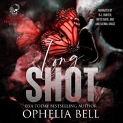 Longshot: A Dark and Steamy MMF Romantic Thriller (Fall of the Amador Cartel, Book 6) (Unabridged) - Ophelia Bell