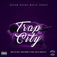 Trap City (feat. Mani The Great, Yung Parka, Don H & Maask Djy) - Single - Jonas Brown