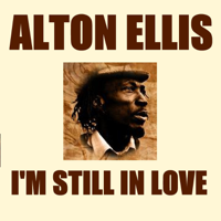 I'm Still in Love - Alton Ellis Cover Art