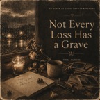 Not Every Loss Has a Grave