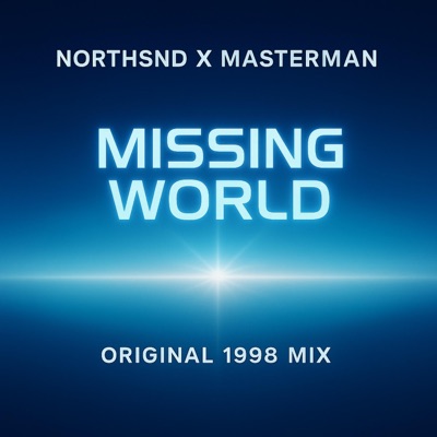 Missing world (feat. Masterman) [Original 1998 mix] - Single