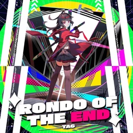 Rondo of the end TAG