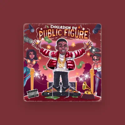 Listen to DollaSign Dv, watch music videos, read bio, see tour dates & more!
