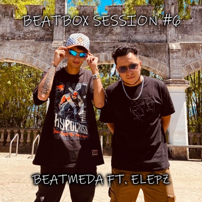 Beatbox Session #6 (feat. Elepz) - Single