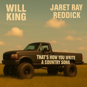 That's How You Write A Country Song (feat. Jaret Ray Reddick) - Single