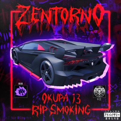Zentorno (feat. Okupa 13) - Single