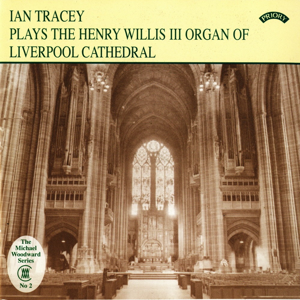 Обложка альбома «The Organ of Liverpool Cathedral» — Ian Tracey