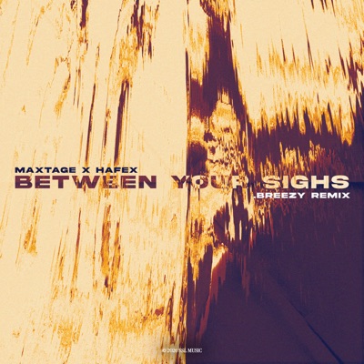 Between Your Sighs (.breezy Remix) - Single