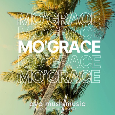 Mo'Grace - Single
