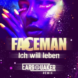 Ich Will Leben (Earsquaker Remix) - Single