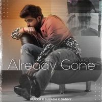 Already Gone - Single - Mukku, Suyash & Danny