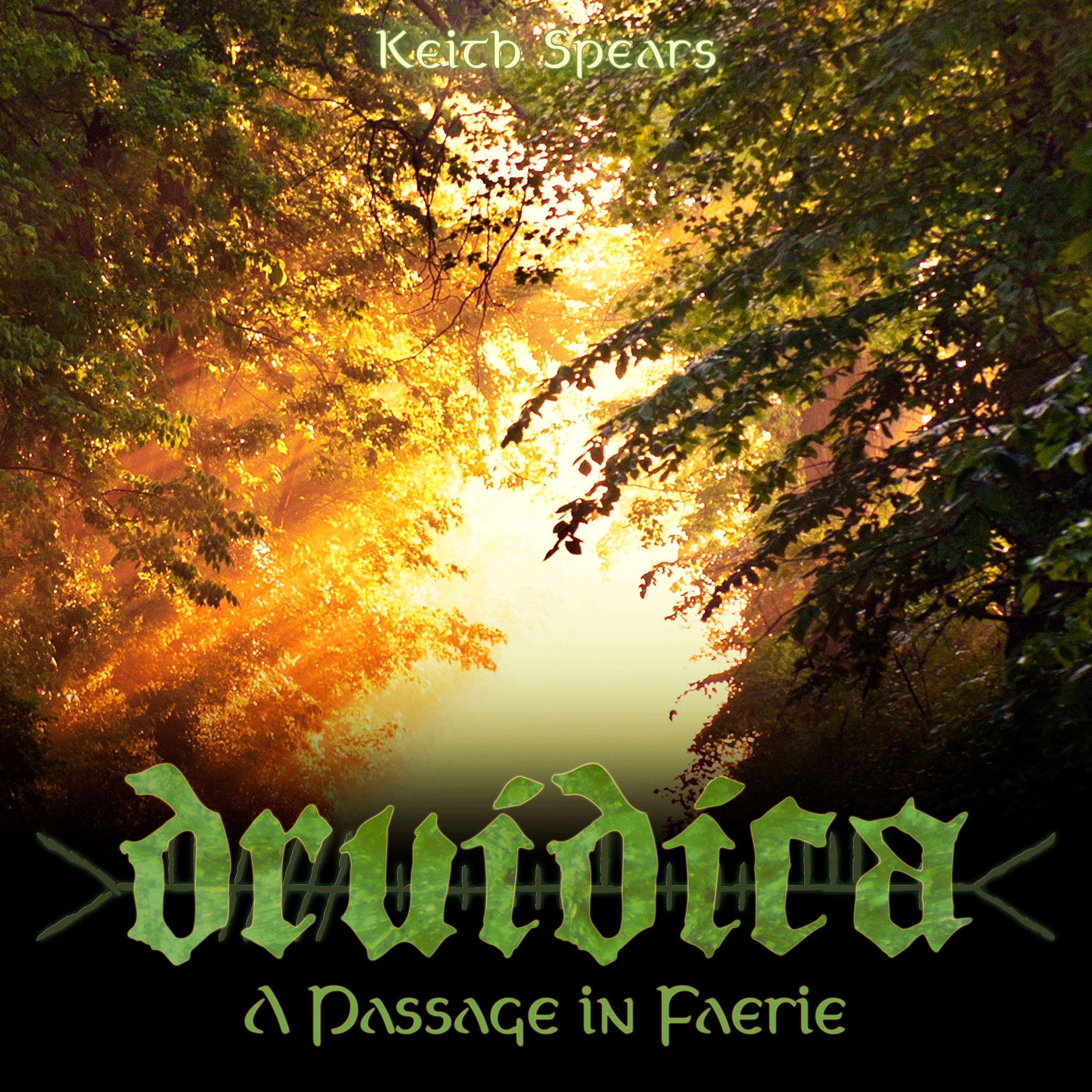 Druidica: A Passage in Faerie