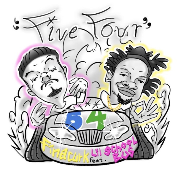 FiveFour (feat. Lil SchoolBus)