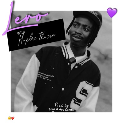Lero (with Huplex Thossa) (feat. Huplex Thossa) - Single