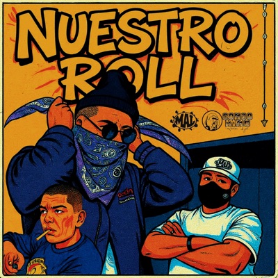Nuestro Roll (feat. Jah Wizard & Recxo MAL Crew) - Single