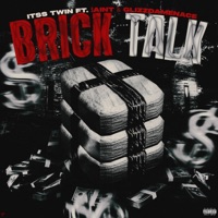Brick Talk (feat. GlizzDaMenace & $aint) - Single - Itss Twin