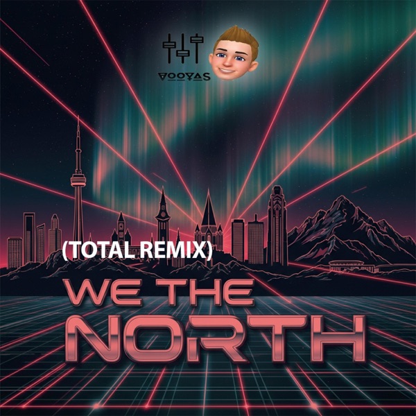 We The North (Total Remix)