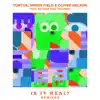 Tobtok, Simon Field & Oliver Nelson - Is It Real (feat. Salena Mastroianni) [Rudi Simon Remix]