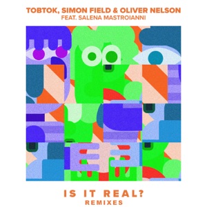 Is It Real (feat. Salena Mastroianni)