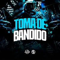 Toma de Bandido - Single - DJ Fabio Original & MC Guuh o pixadão