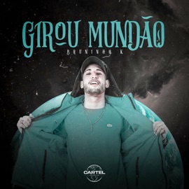 Girou Mudão Bruninho K & Tang Único