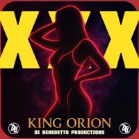 Xxx - Single - King Orion