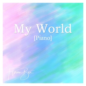 My World (Piano) - Single