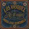 No te vayas