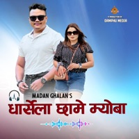 Dharsela Chhame Myoba (feat. Madan Ghalan - Jitu Lopchan) - Single - Damphu Media PVT.LTD.