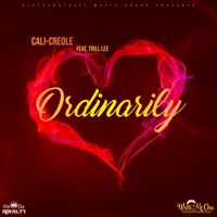 Ordinarily (feat. Trill Lee) - Single - Cali-Creole